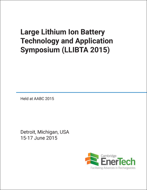 LARGE LITHIUM ION BATTERY TECHNOLOGY AND APPLICATION. SYMPOSIUM. 2015. (LLIBTA 2015)