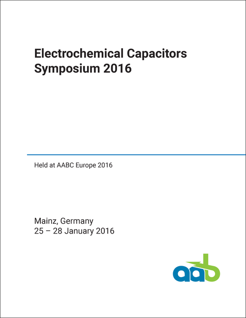 ELECTROCHEMICAL CAPACITORS SYMPOSIUM. 2016.