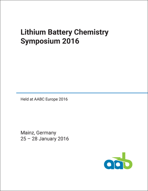 LITHIUM BATTERY CHEMISTRY SYMPOSIUM. 2016.