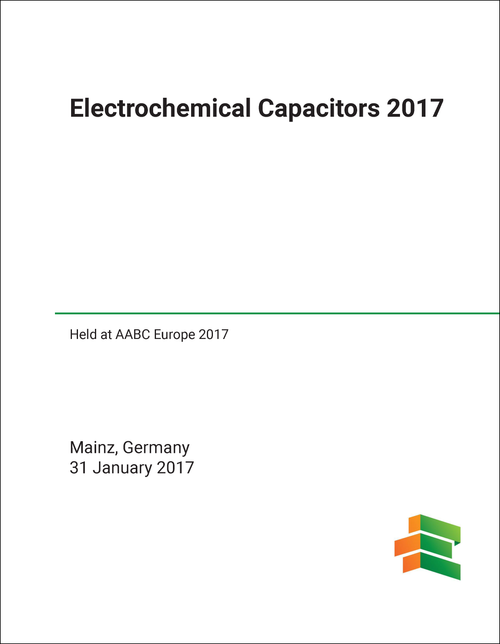 ELECTROCHEMICAL CAPACITORS SYMPOSIUM. 2017. (HELD AT AABC EUROPE 2017)