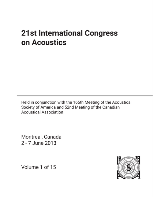 ACOUSTICS. INTERNATIONAL CONGRESS. 21ST 2013. (15 VOLS) (AND 165TH MEETING OF THE ACOUSTICAL SOCIETY OF AMERICA AND 52ND MEETING OF THE CANADIAN ACOUSTICAL ASSOCIATION)