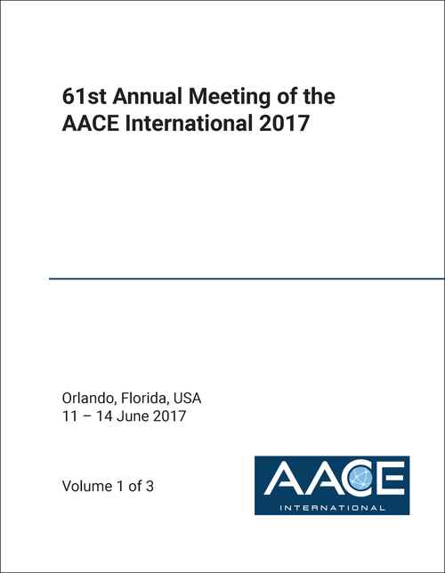 AACE INTERNATIONAL. ANNUAL MEETING. 61ST 2017. (3 VOLS)