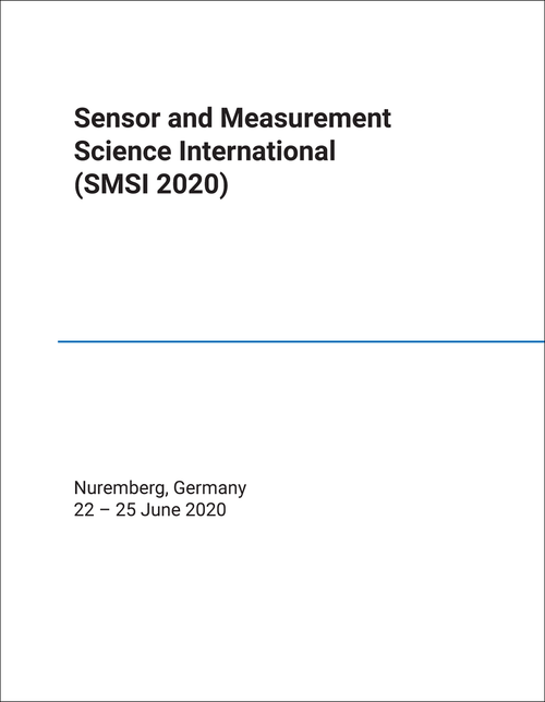 SENSOR AND MEASUREMENT SCIENCE INTERNATIONAL CONFERENCE. 2020. (SMSI 2020)