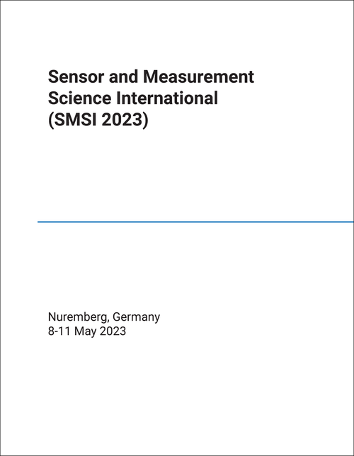 SENSOR AND MEASUREMENT SCIENCE INTERNATIONAL CONFERENCE. 2023. (SMSI 2023)