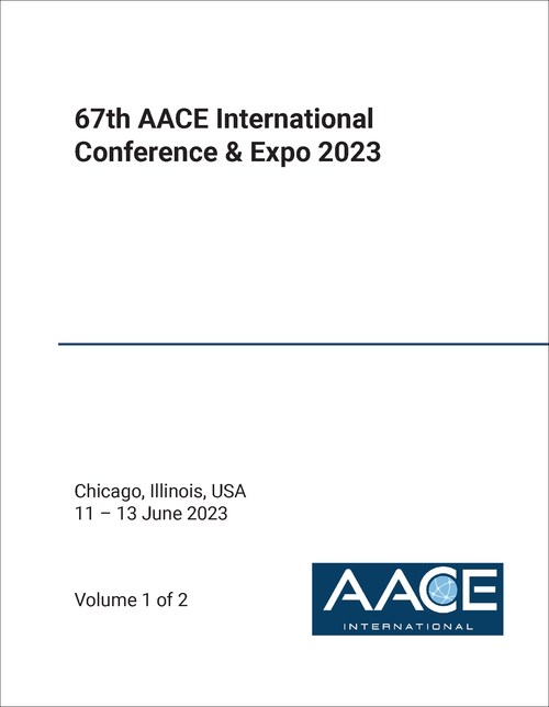 AACE INTERNATIONAL CONFERENCE AND EXPO. 67TH 2023. (2 VOLS)